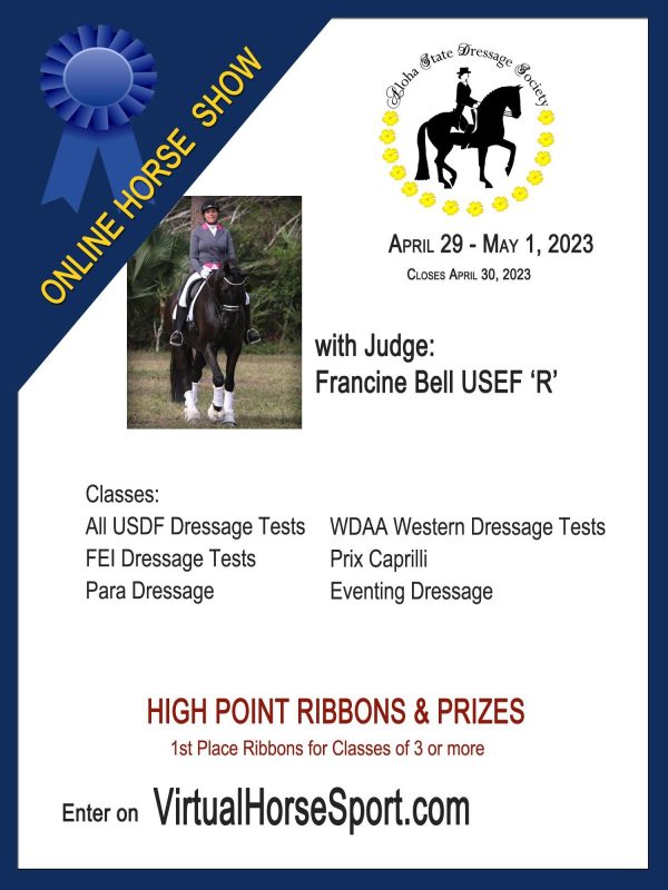 #8095 Aloha State Dressage Society April 29-May 1, 2023