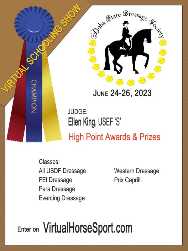 #8149 Aloha State Dressage Society June 24-26, 2023